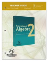 Principles of Algebra 2, Teacher Guide