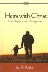 Heirs with Christ: The Puritans on Adoption - eBook
