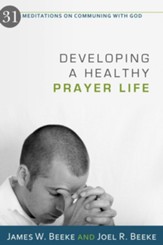 Developing a Healthy Prayer Life - eBook