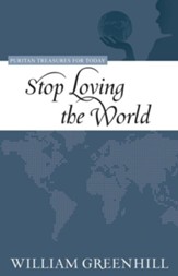 Stop Loving the World - eBook