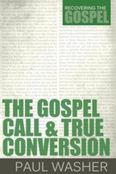 The Gospel Call and True Conversion - eBook