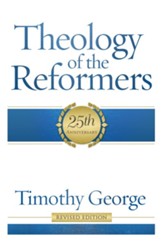 Theology of the Reformers / Revised - eBook
