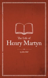 The Life of Henry Martyn