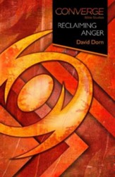 Converge Bible Studies - Reclaiming Anger - eBook