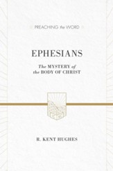 Ephesians (ESV Edition): The Mystery of the Body of Christ - eBook
