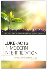 Luke-Acts in Modern InterpretationÂ