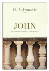 John: Ironside Commentary