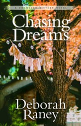 Chasing Dreams, Chandler Sisters Series, Book 2