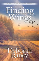 #3: Finding Wings: A Chandler Sisters Novel