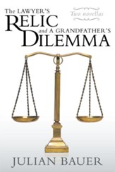 The Lawyer's Relic and A Grandfather's Dilemma - eBook