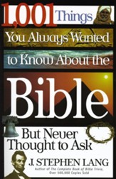 1,001 Things You Always Wanted to Know About the Bible, But Never Thought to Ask - eBook