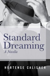 Standard Dreaming: A Novella - eBook