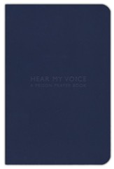 Hear My Voice: A Prison Prayer Book