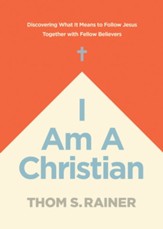 I Am a Christian: Discovering What It Means to Follow  Jesus Together with Fellow Believers - Slightly Imperfect