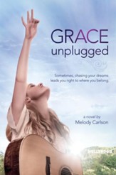 Grace Unplugged: A Novel - eBook