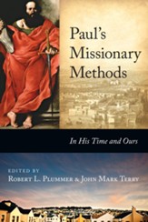 Paul's Missionary Methods: In His Time and Ours - eBook