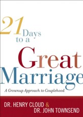 21 Days to a Great Marriage: A Grownup Approach to Couplehood - eBook