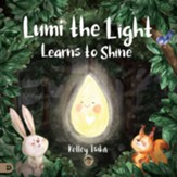 Lumi the Light Learns to Shine