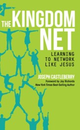 The Kingdom Net: Learning to Network Like Jesus - eBook
