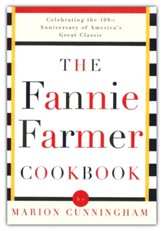 The Fannie Farmer Cookbook