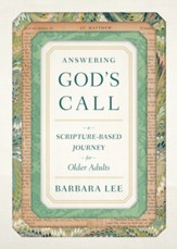 Answering God's Call: A Scripture-Based Journey for Older Adults