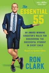 The Essential 55: An Award-Winning Educator's Rules for Discovering the Successful Student in Every Child - eBook