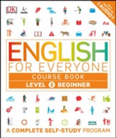English for Everyone: Level 2:  Beginner, Course Book