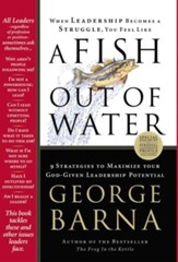 A Fish Out of Water: 9 Strategies Effective Leaders Use to Help You Get Back Into the Flow - eBook