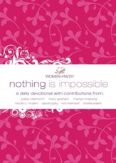 Nothing Is Impossible: A Women of Faith Devotional eBook