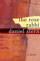 The Rose Rabbi: A Novel - eBook