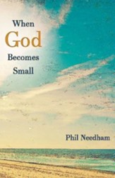 When God Becomes Small - eBook