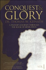 Conquest and Glory: A Pastor's Journey through the Book of Revelation