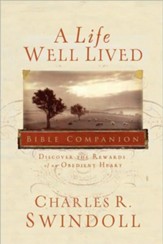 A Life Well Lived Bible Companion: Discover the Rewards of an Obedient Heart - eBook