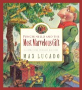 Max Lucado's Wemmicks: Punchinello and the Most Marvelous Gift,  Picture Book