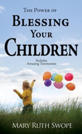 Power of Blessing Your Children, The - eBook
