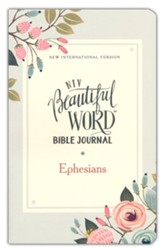 NIV Beautiful Word Bible Journal, Comfort Print, Ephesians