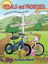 Pedals and Promises: An Adventure Devotional for Kids - eBook