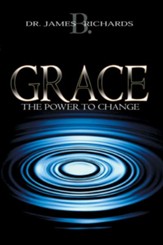 Grace: The Power To Change - eBook