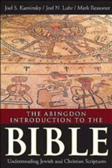 The Abingdon Introduction to the Bible: Understanding Jewish and Christian Scriptures - eBook