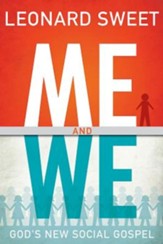 Me and We: God's New Social Gospel - eBook