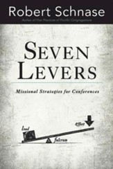 Seven Levers: Missional Strategies for Leading Conferences - eBook