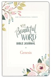 NIV Beautiful Word Bible Journal,  Comfort Print, Genesis