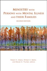 Ministry with Persons with Mental Illness and Their Families, Second Edition