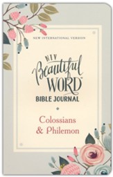 NIV Beautiful Word Bible Journal, Comfort Print, Colossians & Philemon