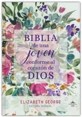 Biblia de una joven conforme al corazón de Dios RVR 1960, Tapa dura (Young Woman After God's Own Heart Bible)