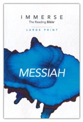 Immerse: Messiah, Large Print, softcover