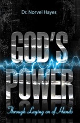 God's Power Through Laying on of Hands - eBook