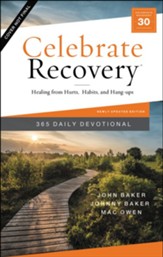 Celebrate Recovery 365 Daily Devotional: Healing from Hurts, Habits, and Hang-Ups