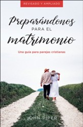 Preparándonos para el matrimonio (Preparing for Marriage)