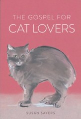 The Gospel for Cat Lovers